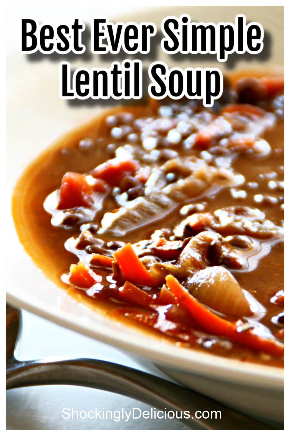 Best Ever Simple Lentil Soup Pinterest Pin
