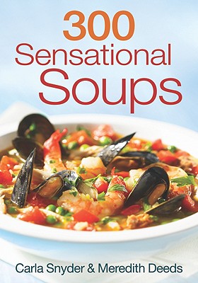 300 Sensational Soups cookbook