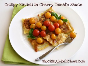 Crispy Ravioli in Cherry Tomato Sauce | www.ShockinglyDelicious.com