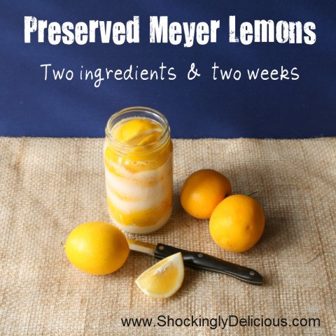 Preserved Meyer Lemons -- 2 ingredients & 2 weeks! Recipe here: https://www.shockinglydelicious.com/?p=10805