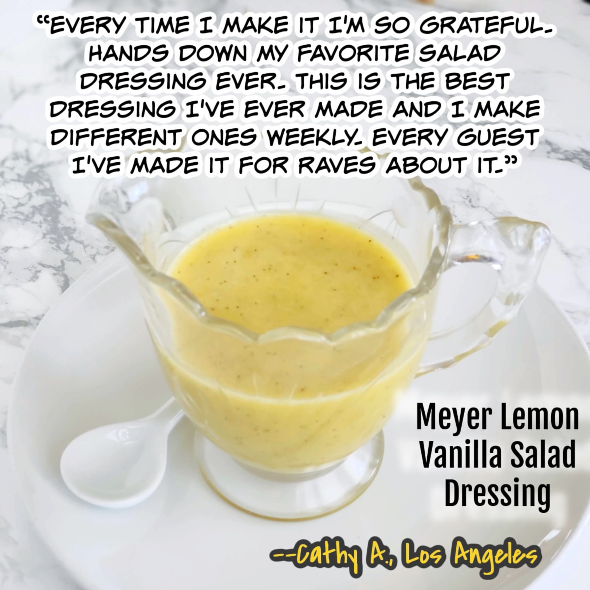 Reader rave superimposed on cut glass pitcher of Meyer Lemon Vanilla Salad Dressing