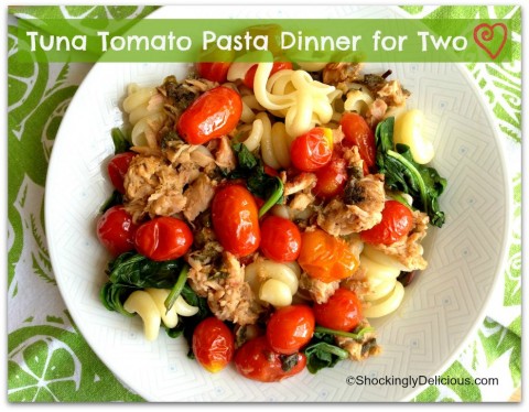Tuna Tomato Pasta Dinner for Two on Shockingly Delicious