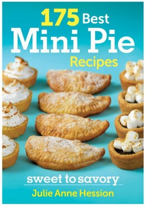 175 best mini pie recipes on Shockingly Delicious