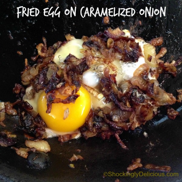 Fried Egg on Caramelized Onions | www.ShockinglyDelicious.com