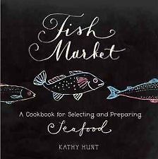 Fish Market by Kathy Hunt