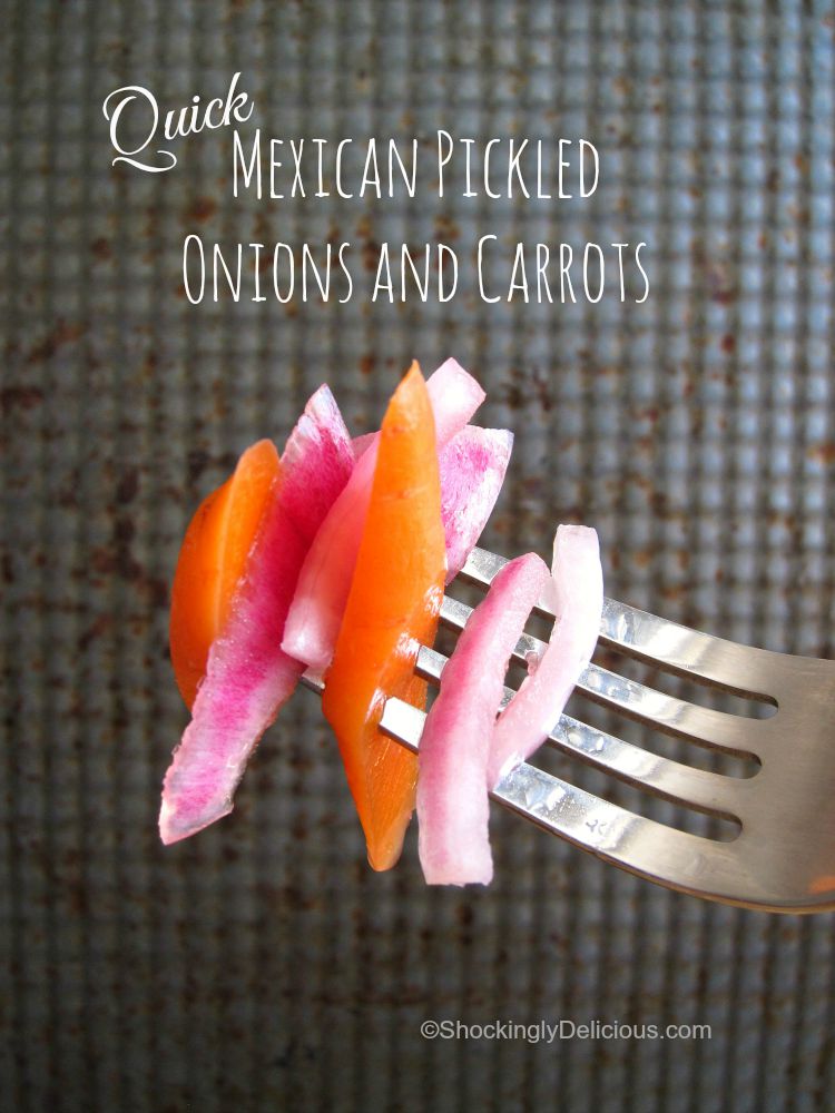 Easy and Quick Mexican Pickled Onions and Carrots | Mexican Restaurant Pickled Vegetables Recipe | ShockinglyDelicious.com