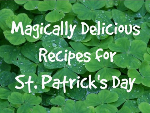 Magically Delicious Recipes for lads and laddies to make for St. Patrick's Day -- naturally greeen, and lots of potatoes! on ShockinglyDelicious.com