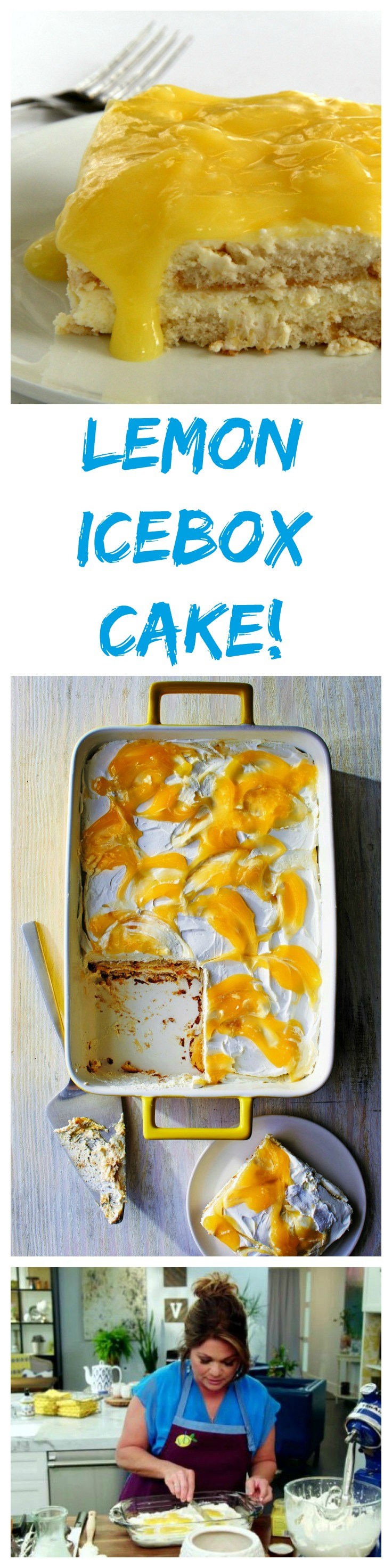 Pinterest collage of Lemon Icebox Cake by Valerie Bertinelli on ShockinglyDelicious.com