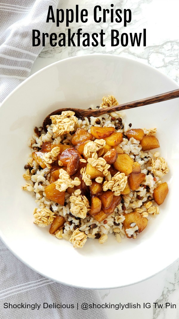 Apple Crisp Breakfast Bowl with words superimposed on top on ShockinglyDelicious.com