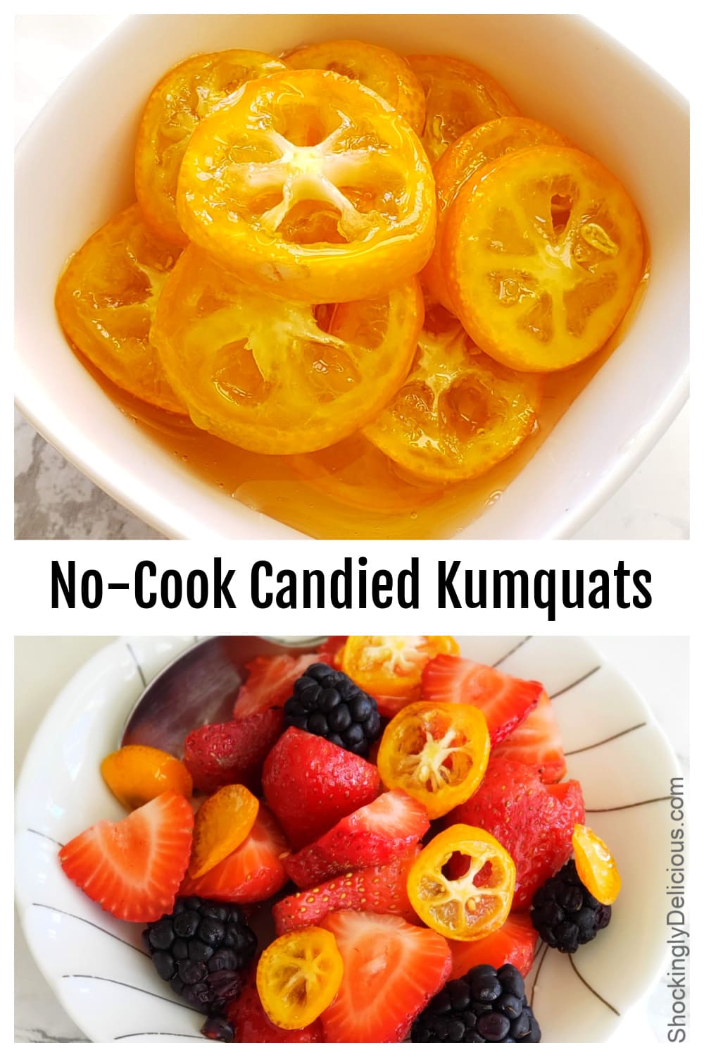 No-Cook Candied Kumquat recipe on ShockinglyDelicious.com