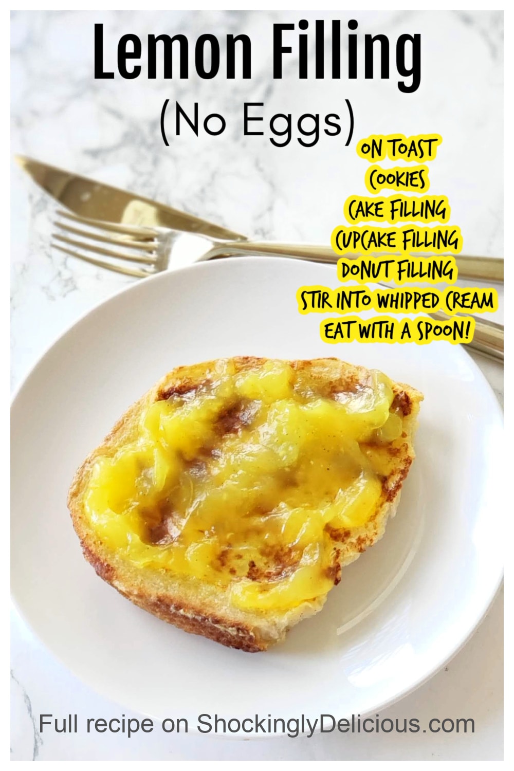 Lemon Filling on toast on a white plate with words superimposed on top 