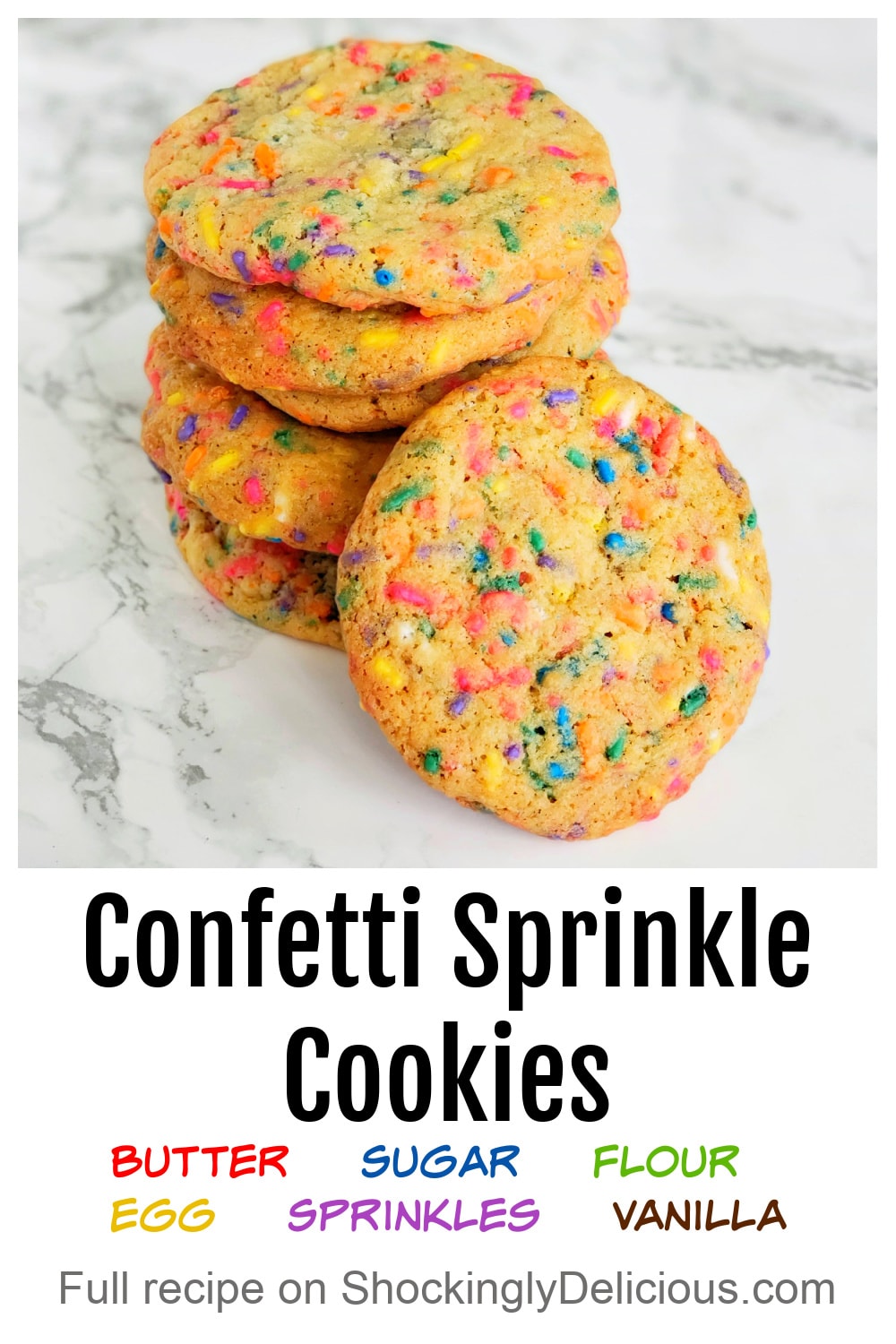 Confetti Sprinkle Cookies stacked on a counter with recipe title and ingredient list below