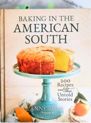 Book cover of Baking in the American South by Anne Byrne